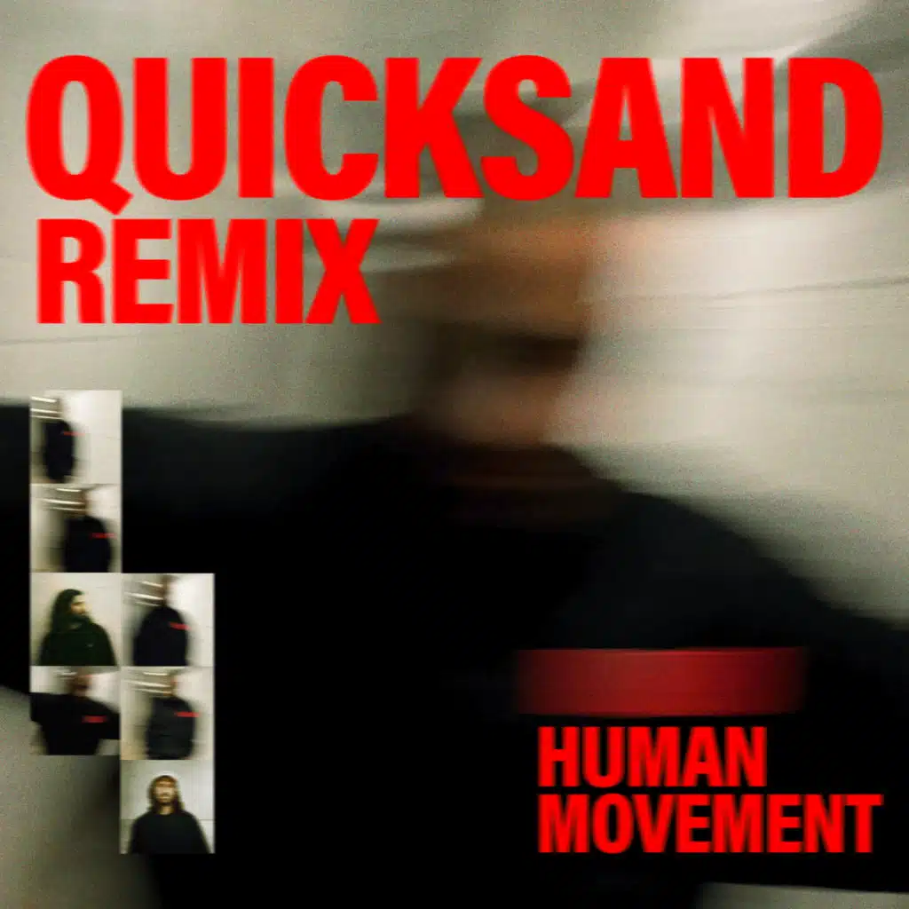 Quicksand (Human Movement Remix)