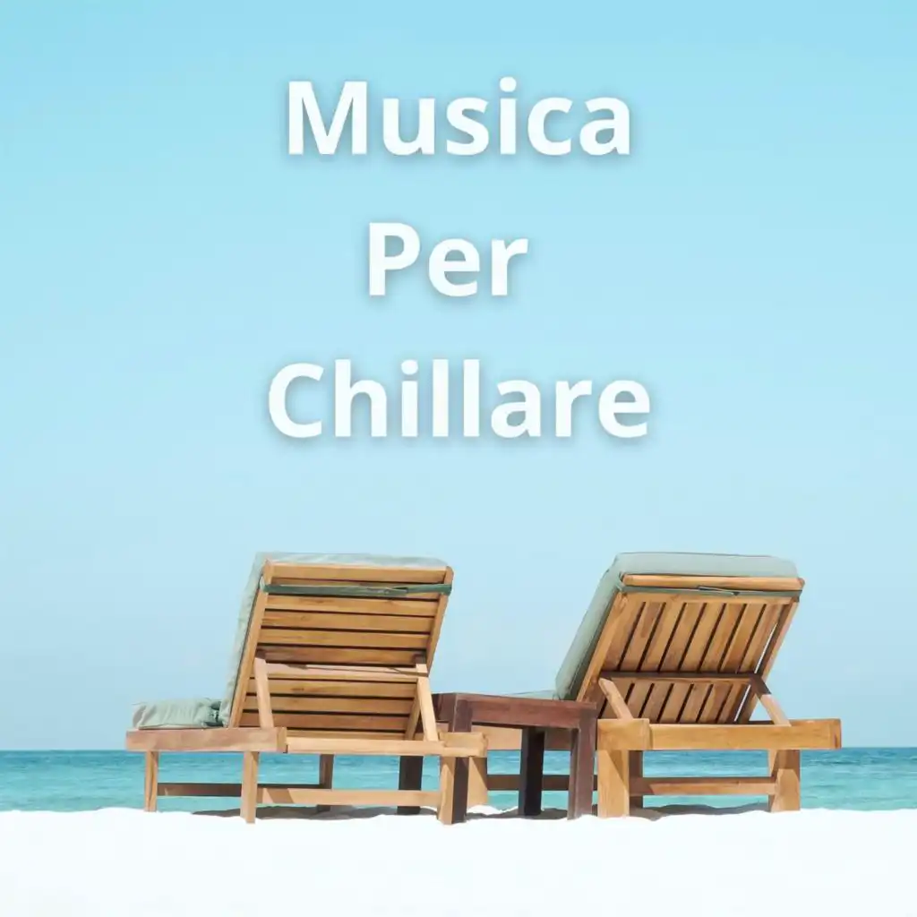 Musica per chillare