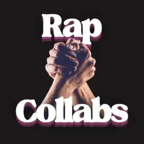 Rap Collabs