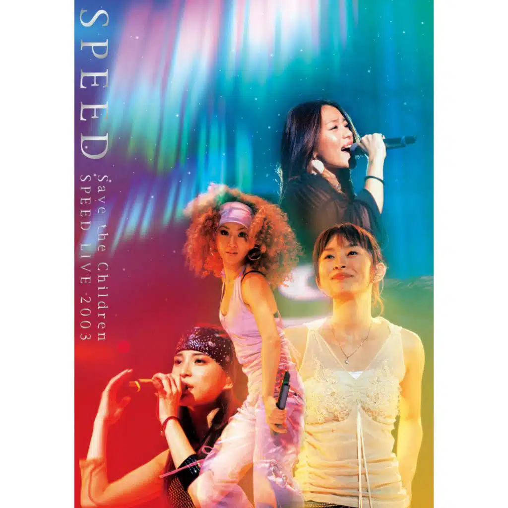 Save the Children SPEED LIVE 2003 (Live)