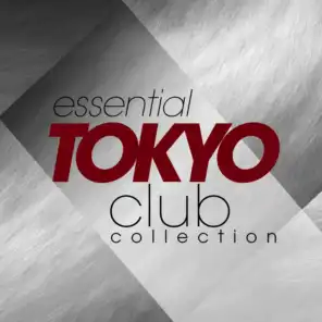 Essential Tokyo Club Collection