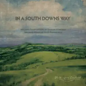 In A South Downs Way (feat. Hugh Bonneville)