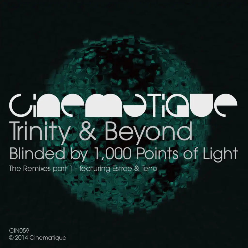 Blinded By 1,000 Points Of Light (The Remixes Part 1)