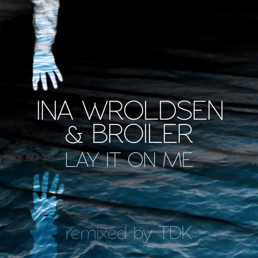 Ina Wroldsen & Broiler