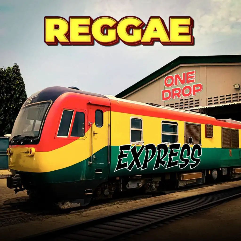 Reggae One Drop Express