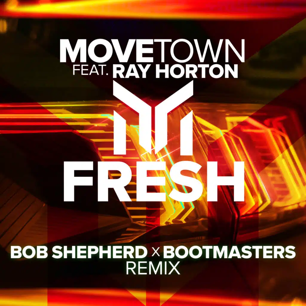 Fresh (Bob Shepherd x Bootmasters Remix) [feat. Ray Horton]