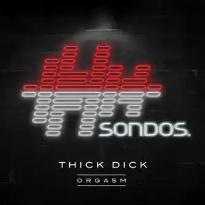 Thick Dick (AKA E-SMOOVE)