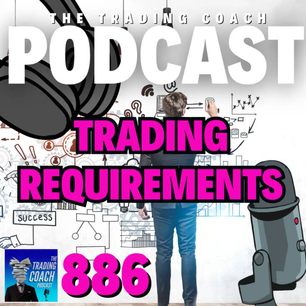 886 - Trading Requirements