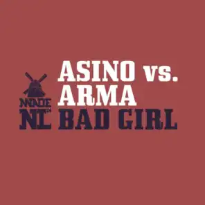 Bad Girl (Asino's Rework)