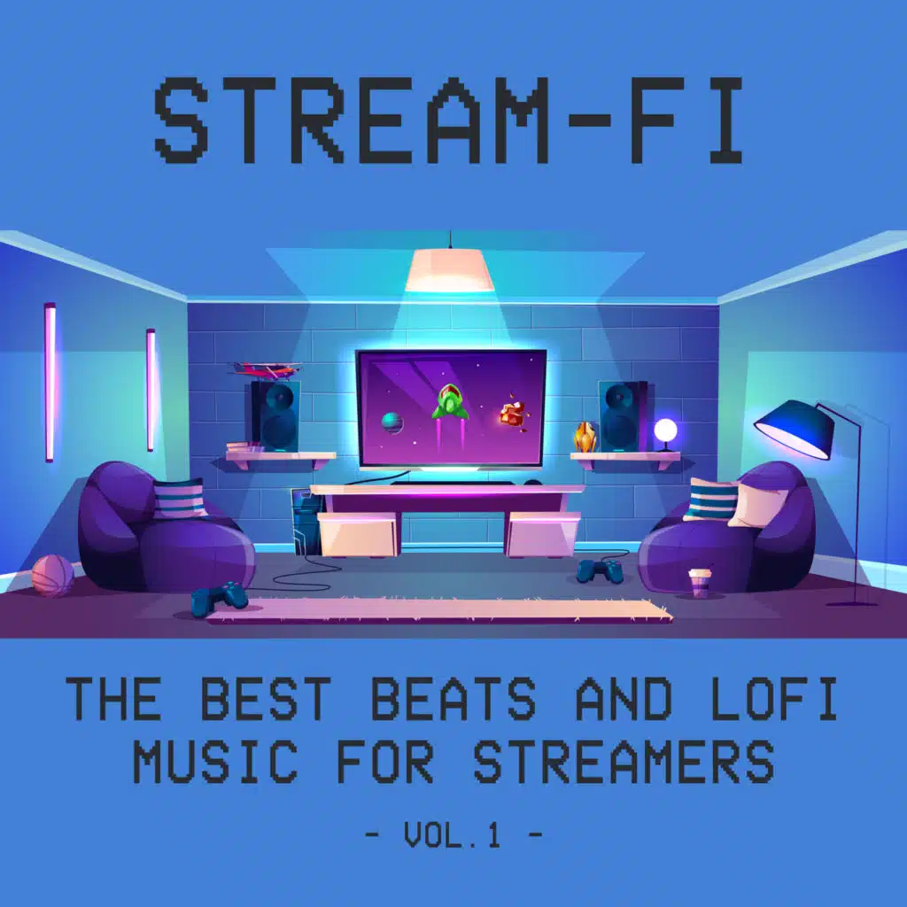StreamFi – The best beats and lofi music for streamers (Vol. 1)