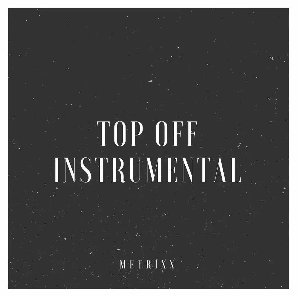 Top Off - Instrumental