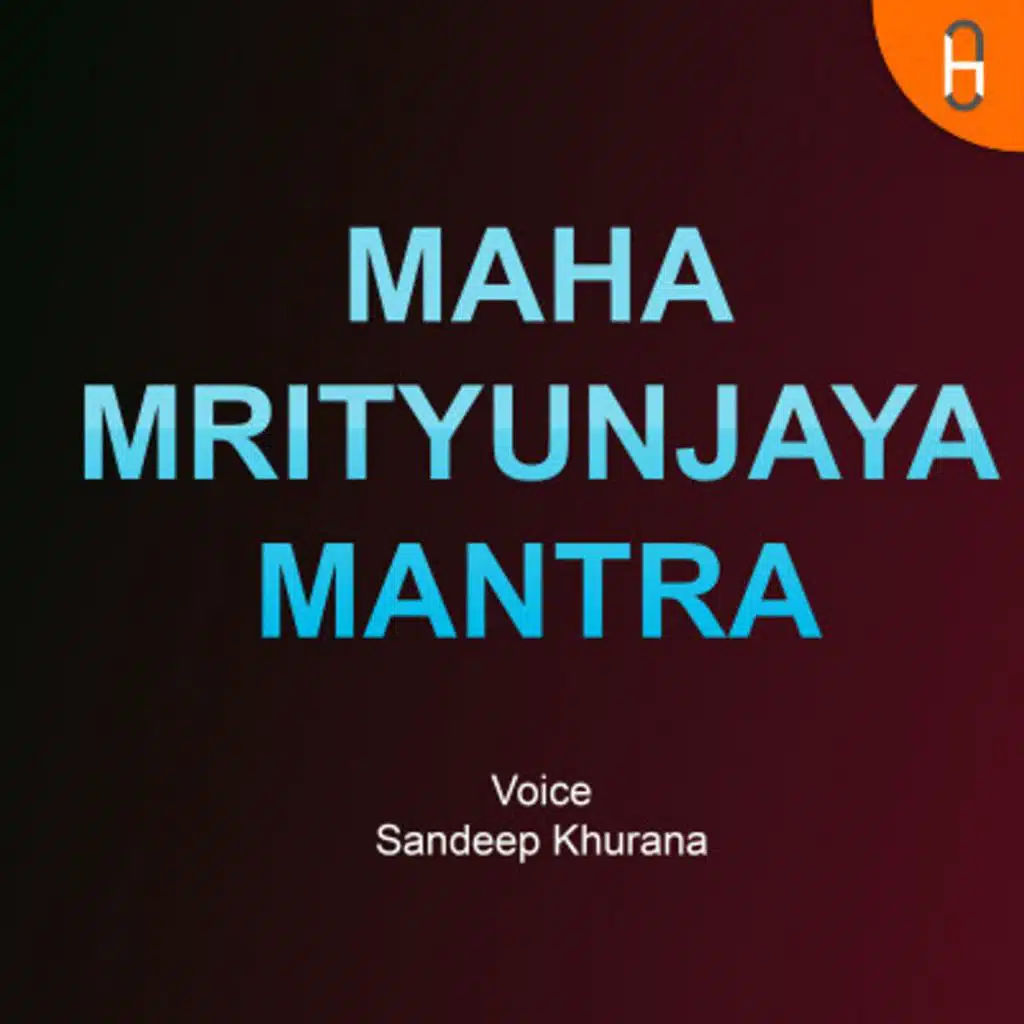 Maha Mrityunjaya Mantra