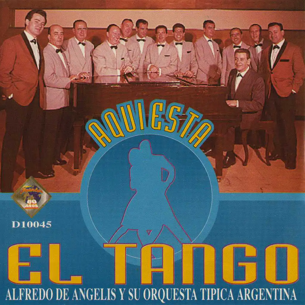 Alfredo De Angelis & Su Orquesta Típica