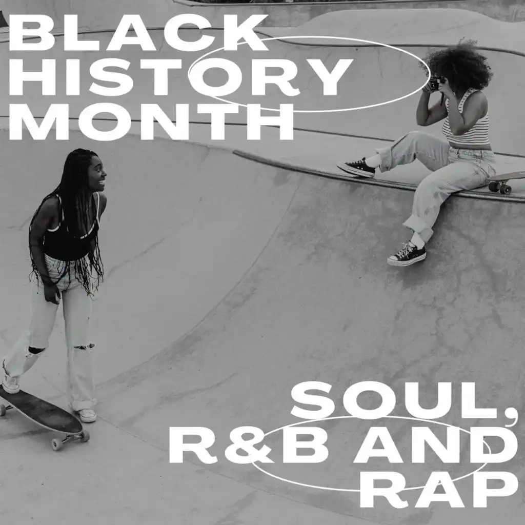 Black History Month - Soul, R&B and Rap