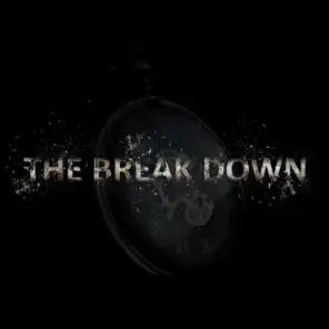 The Break Down (feat. Shiloh Dynasty)