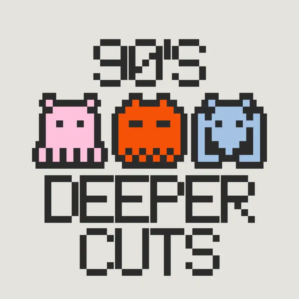 90's Deeper Cuts