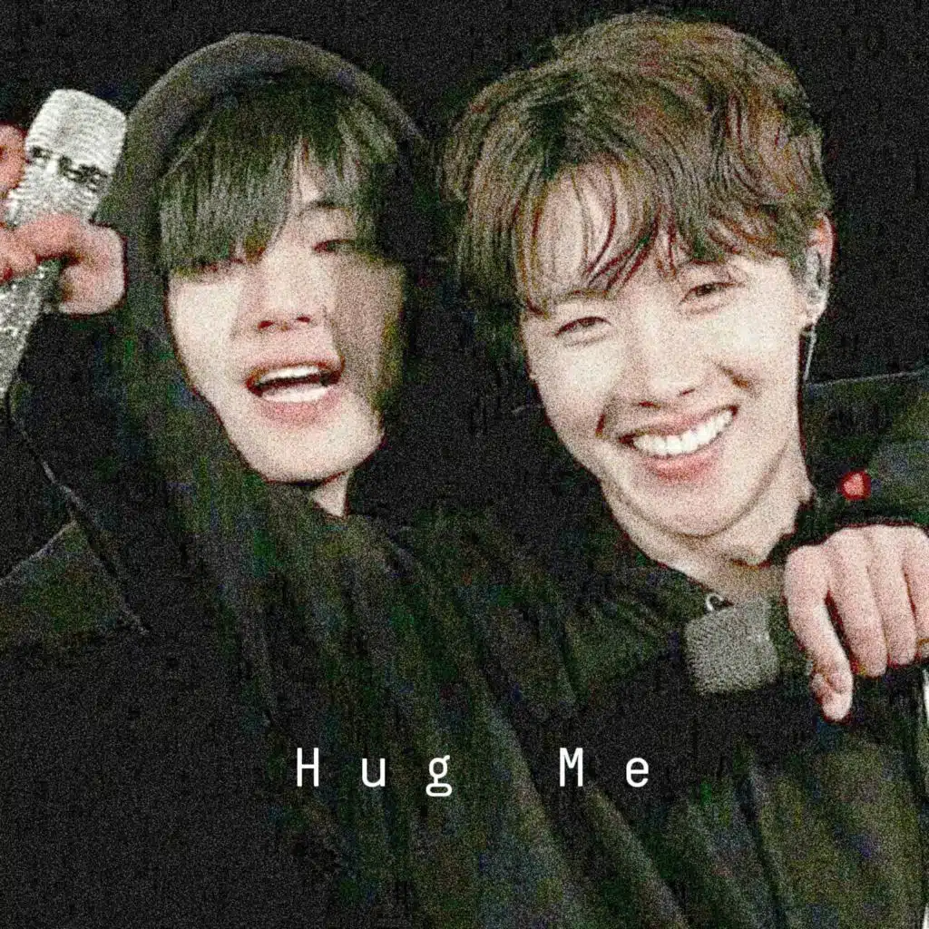 Hug Me