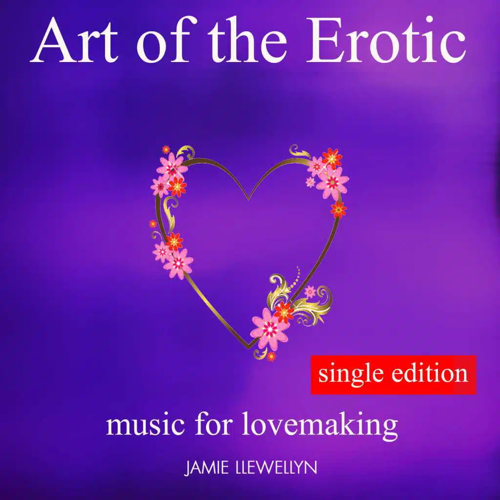 Art of the Erotic - Music for Lovemaking
