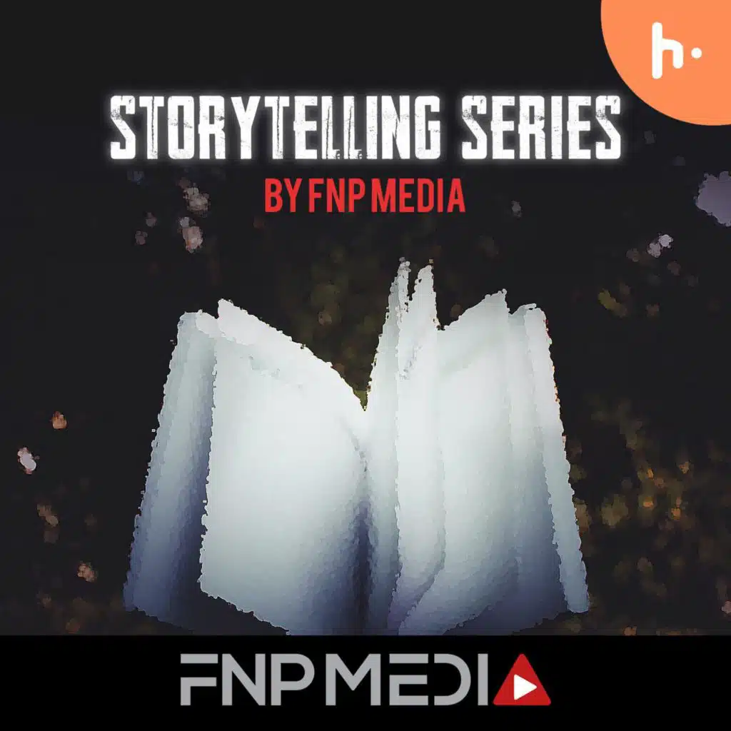Storytelling Series by FNP Media