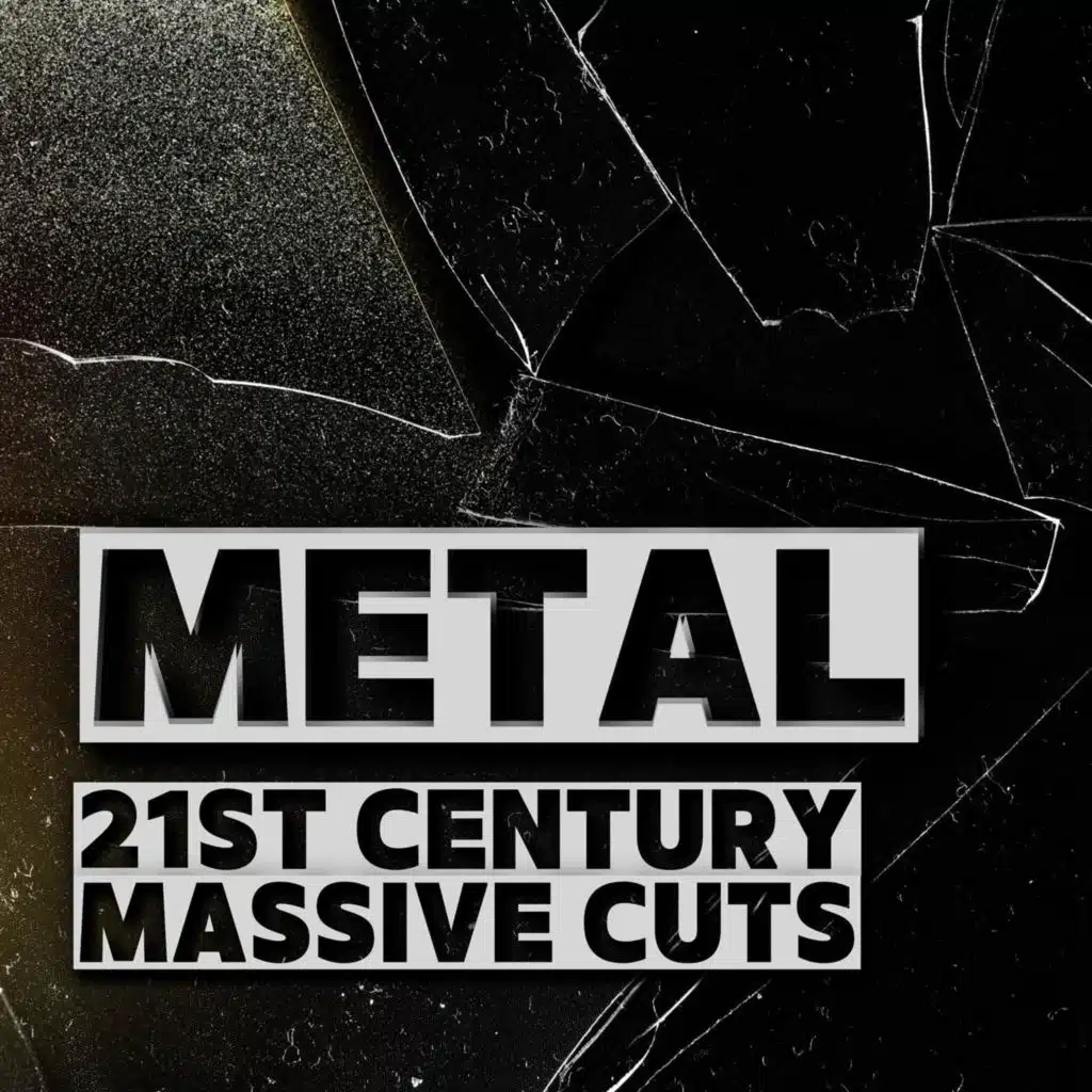 Metal 21st Century Massive Cuts
