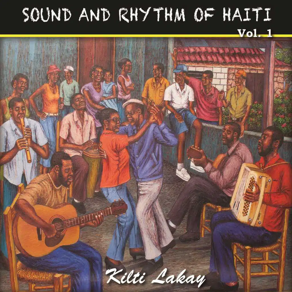 Sound & Rhythm of Haiti, Vol. 1