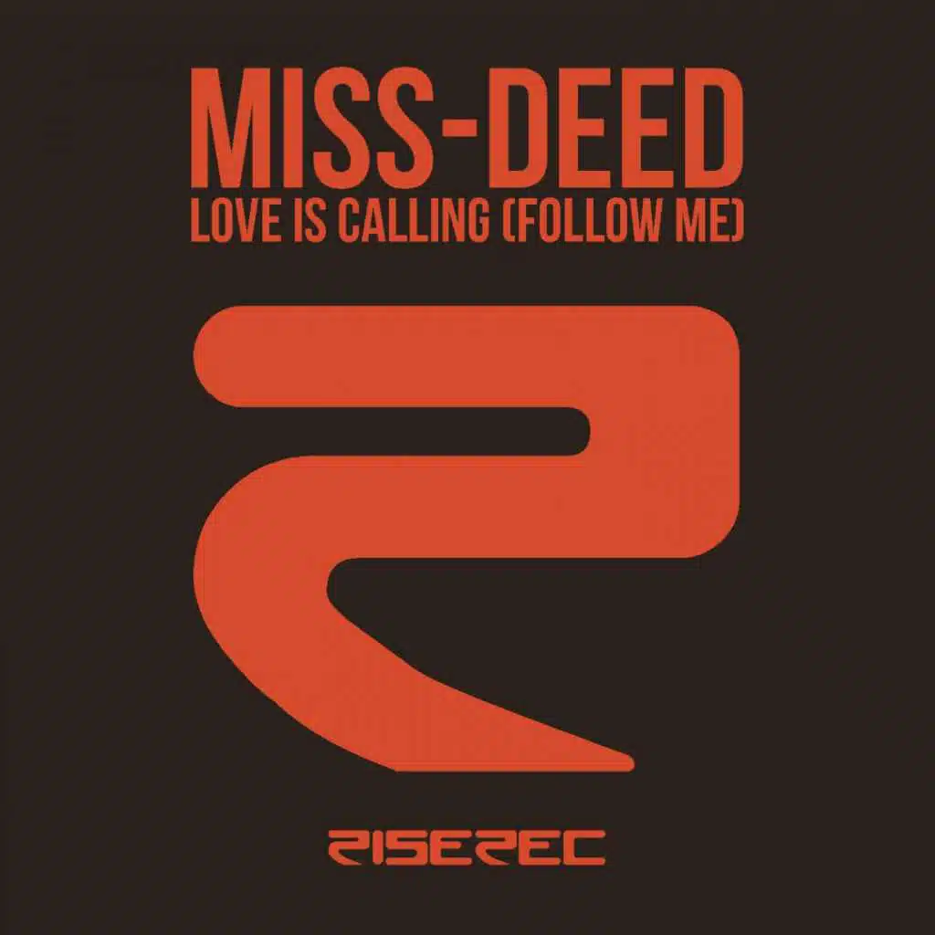 Love Is Calling (Follow Me)