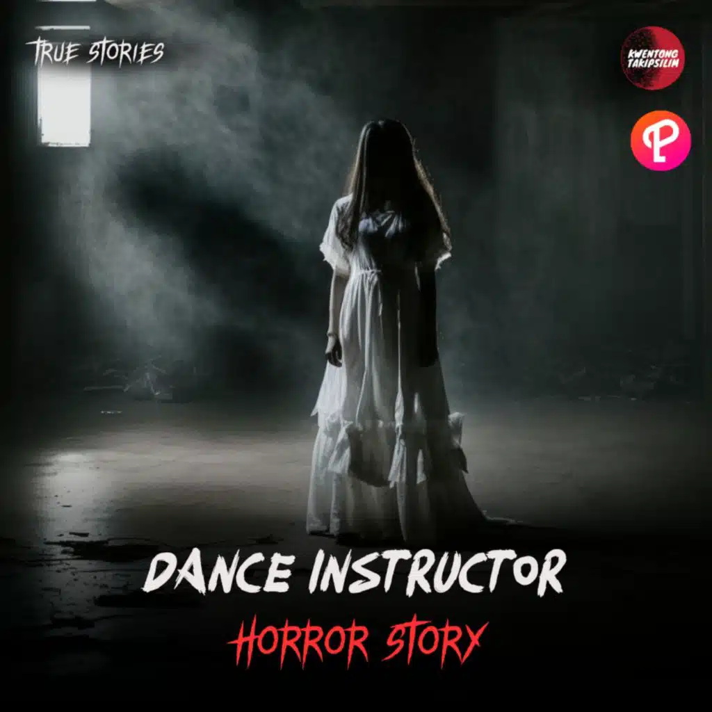 Dance Instructor - Tales of Suspense - Tagalog Horror Story (Asia's True Story)