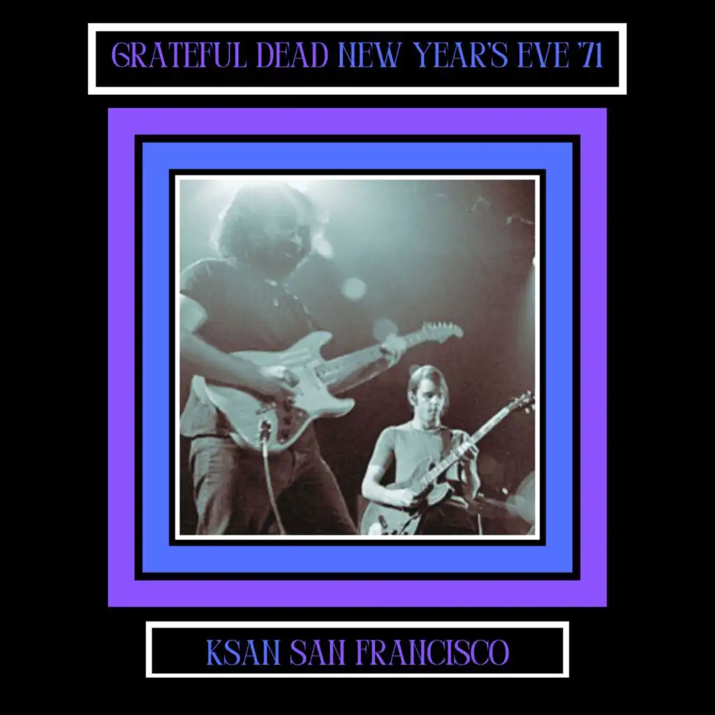 New Year's Eve '71 (Live San Francisco)