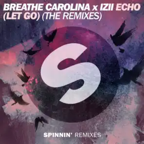Breathe Carolina x IZII