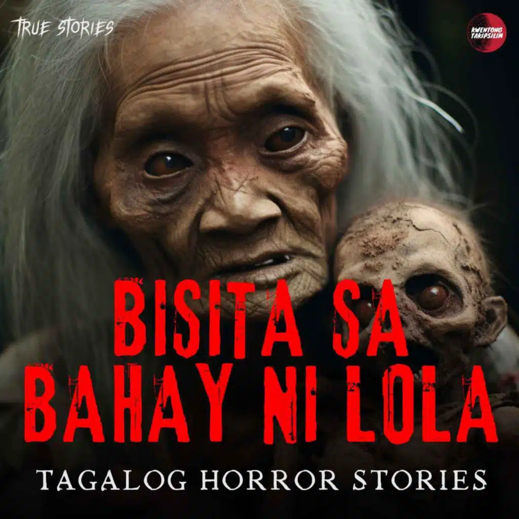 Bisita sa Bahay ni Lola Horror Story - Tagalog Horror Story (True Story)