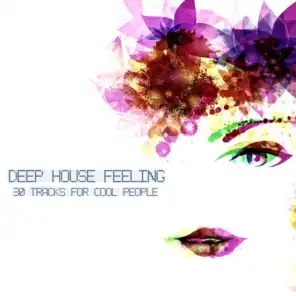 Deep House Feeling