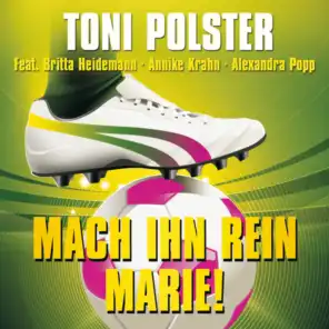 Mach Ihn Rein Marie (feat. Britta Heidemann, Annike Krahn & Alexandra Popp)