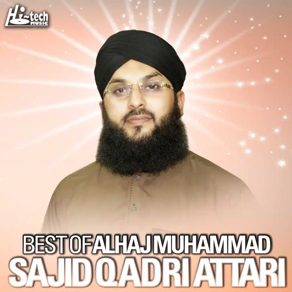 Alhaj Muhammad Sajid Qadri Attari