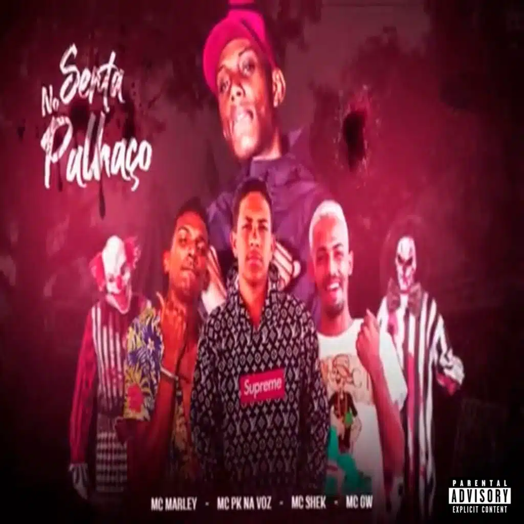 Senta no Palhaço (feat. MC Marley, Mc Pk Na Voz & Mc Gw)