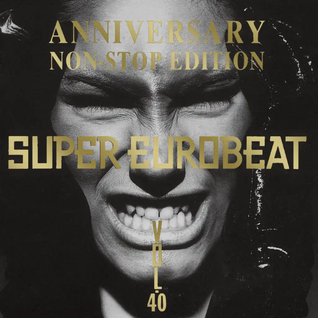 SUPER EUROBEAT VOL.40 SEB ANNIVERSARY NONSTOP EDITION