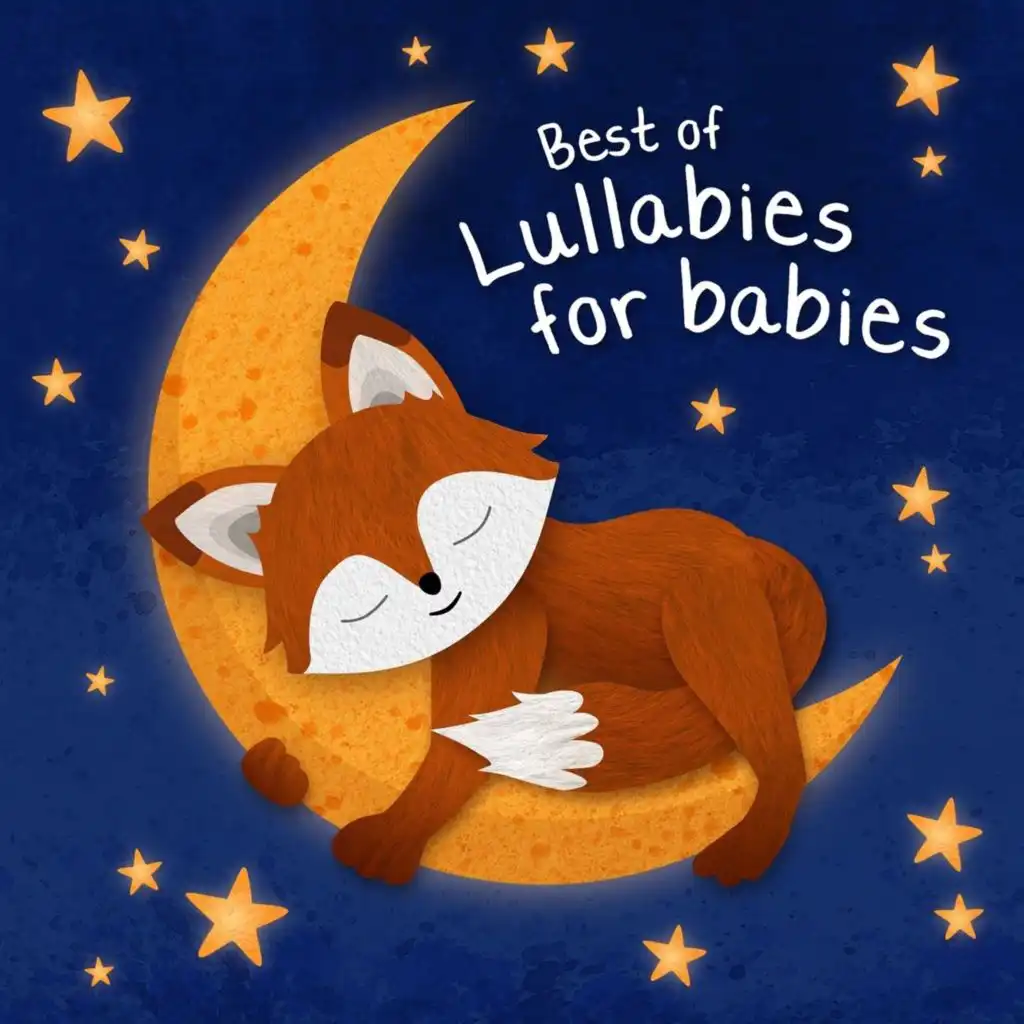 The Best of Lullabies for Babies