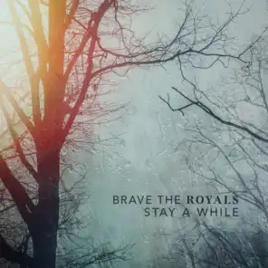 Brave the Royals