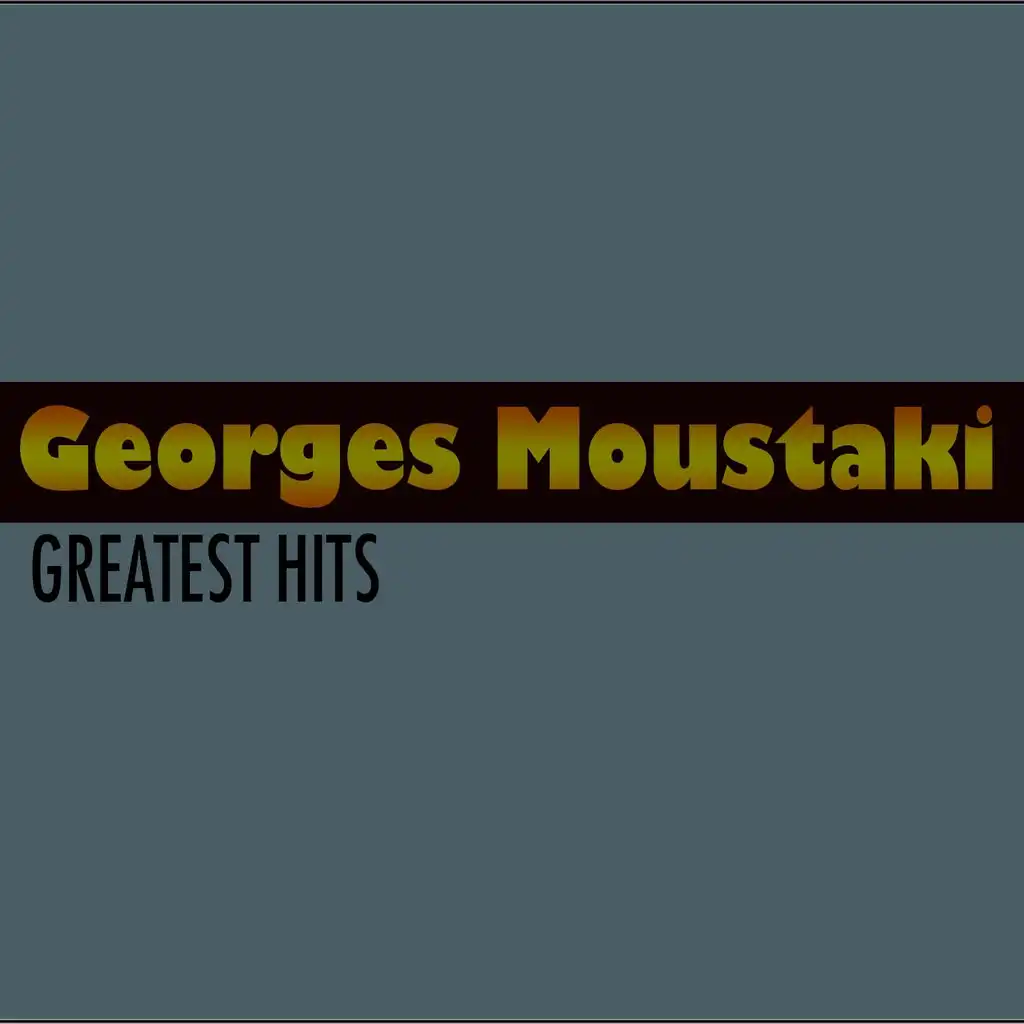 Georges Moustaki (Greatest hits)