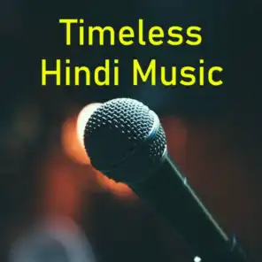 Timeless Hindi Music
