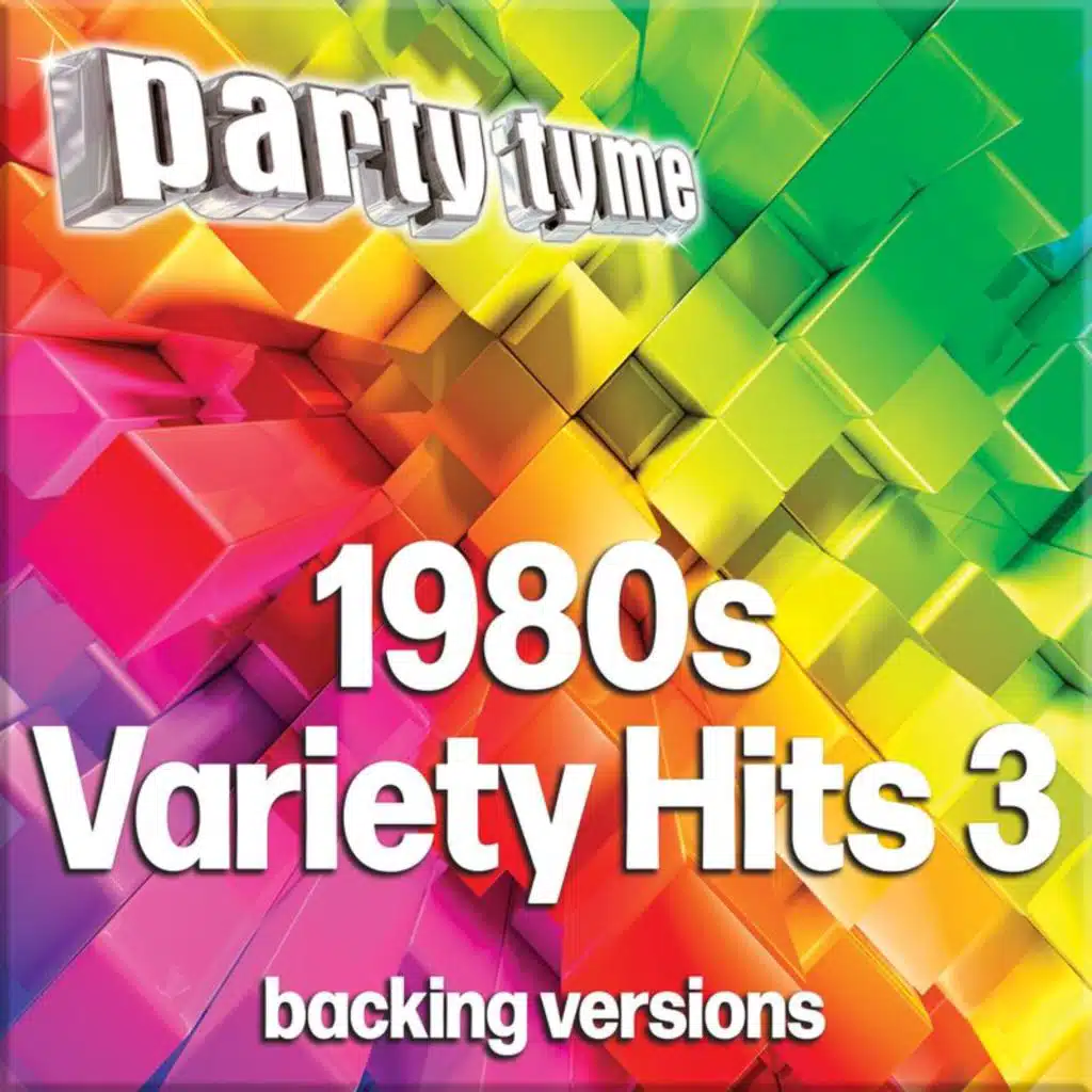 1980s Variety Hits 3 - Party Tyme (Backing Versions)