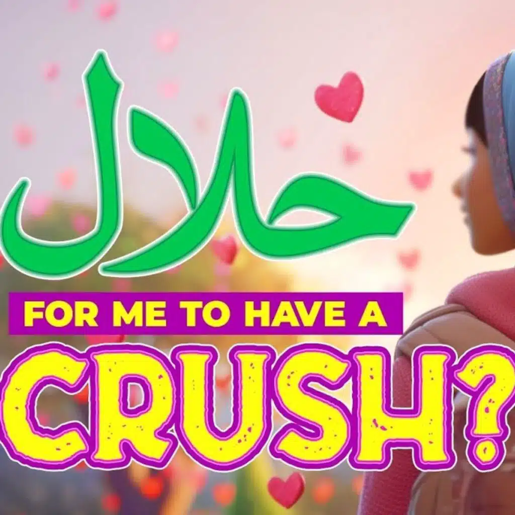 Is it Halal for me to have a Crush ?