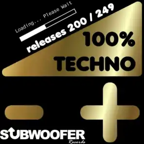 100% Techno Subwoofer Records, Vol. 5 (Releases 200 / 249)