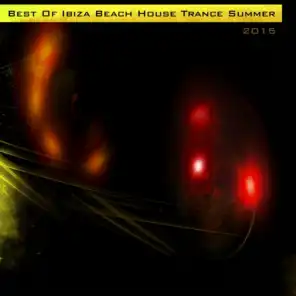 2015 Best of Ibiza Beach House Trance Summer (49 Super House Tracks Vegas Rox Dance Electro Essential DJ)