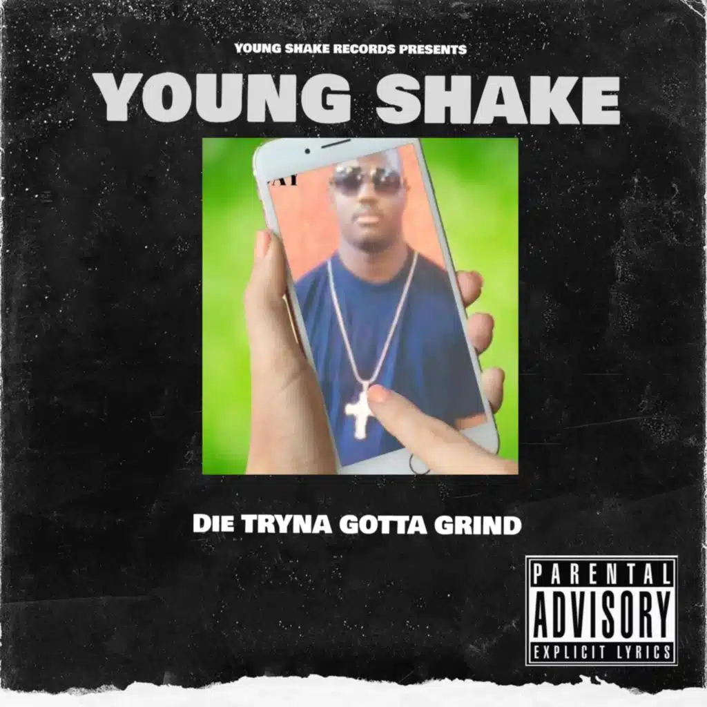 Die Tryna Gotta Grind