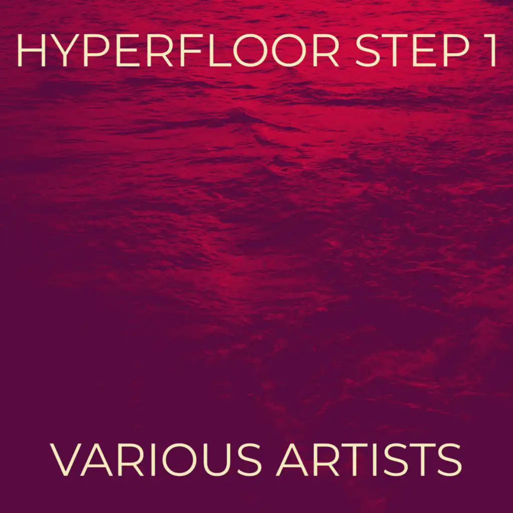 Hyperfloor Step 1