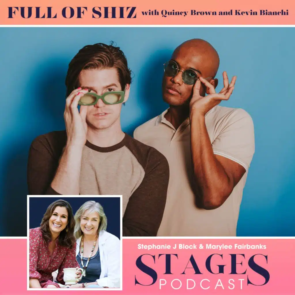 S3E23: Full of Shiz with Quincy Brown & Kevin Bianchi