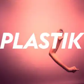 Plastik (Club Edit)
