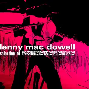 Lenny Mac Dowell " Selection Of Extravaganza"