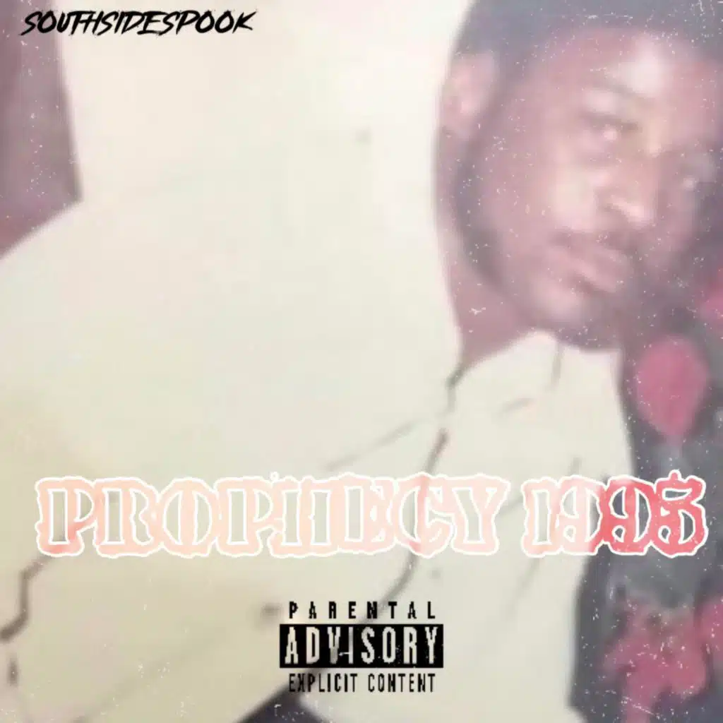 Prophecy 1995 (feat. Southside Spook)