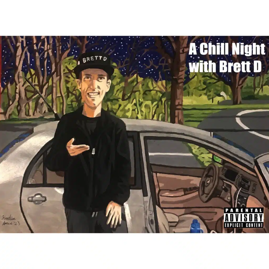 A Chill Night with Brett D